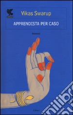 Apprendista per caso libro