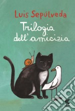 Trilogia dell'amicizia libro