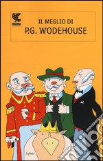 Il meglio di P. G. Wodehouse