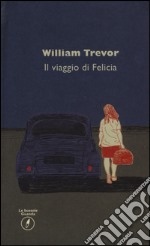 Il viaggio di Felicia