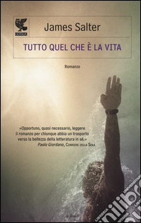 Tutto quel che è la vita libro