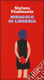 Miracolo in libreria libro