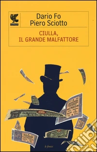 Ciulla, il grande malfattore libro