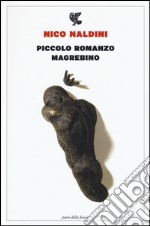 Piccolo romanzo magrebino libro