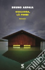 Qualcosa, là fuori libro