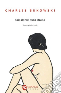 Una donna sulla strada. Testo inglese a fronte