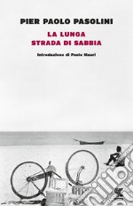 La lunga strada di sabbia libro