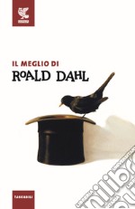 Il meglio di Roald Dahl libro