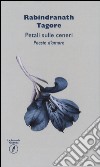 Petali sulle ceneri. Poesie d'amore libro