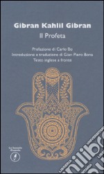 Il profeta. Testo inglese a fronte libro