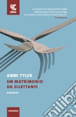 Un matrimonio da dilettanti libro