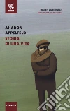 Storia di una vita libro