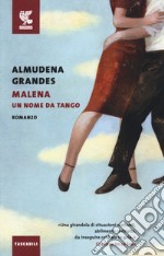 Malena, un nome da tango