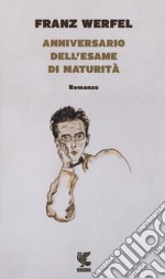 Anniversario dell'esame di maturità libro