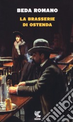 La brasserie di Ostenda libro