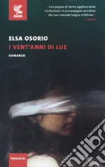 I vent'anni di Luz libro