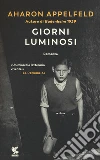 Giorni luminosi libro