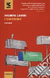 L'omonimo libro di Lahiri Jhumpa