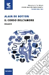 Il corso dell'amore libro di Botton Alain de