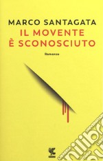 Il movente è sconosciuto libro