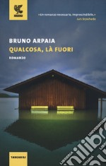 Qualcosa, lÃ  fuori libro usato