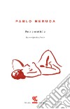 Poesie erotiche. Testo originale a fronte libro di Neruda Pablo