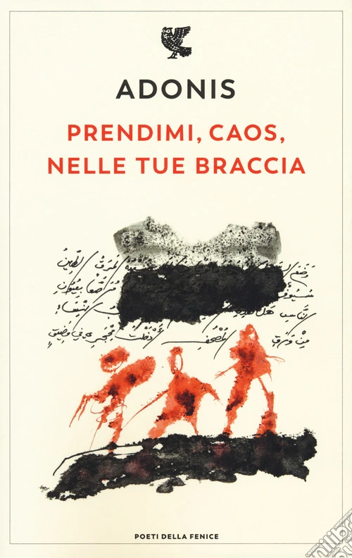 Prendimi, caos, nelle tue braccia