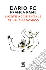 Morte accidentale di un anarchico