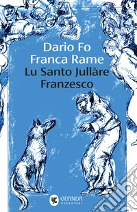 Lu Santo Jullàre Franzesco libro