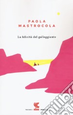 La felicità del galleggiante libro