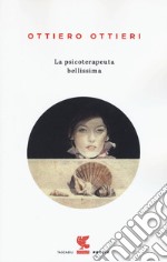 La psicoterapeuta bellissima libro