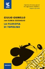 La filosofia di Topolino. Nuova ediz.