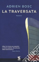 La traversata libro