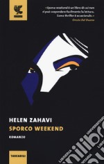 Sporco weekend libro