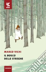 Il bosco delle streghe libro