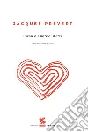 Poesie d'amore e libertà. Testo francese a fronte libro di Prévert Jacques