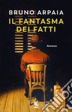 Il fantasma dei fatti libro