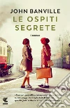 Le ospiti segrete libro di Banville John