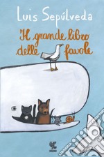 Il grande libro delle favole libro