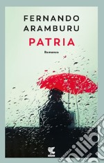 Patria. Nuova ediz. libro