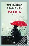 Patria. Nuova ediz. libro