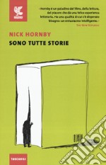 Sono tutte storie libro