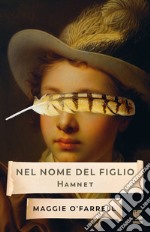 Nel nome del figlio. Hamnet libro