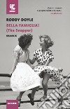 Bella famiglia! (The Snapper) libro