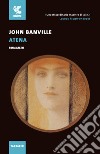 Atena libro di Banville John