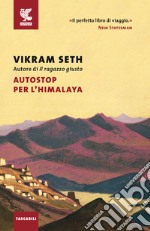 Autostop per l'Himalaya libro