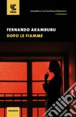 Dopo le fiamme libro