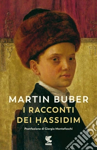 I racconti dei Hassidim. Nuova ediz.
