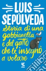 Storia di una gabbianella e del gatto che le insegnò a volare libro