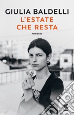 L'estate che resta